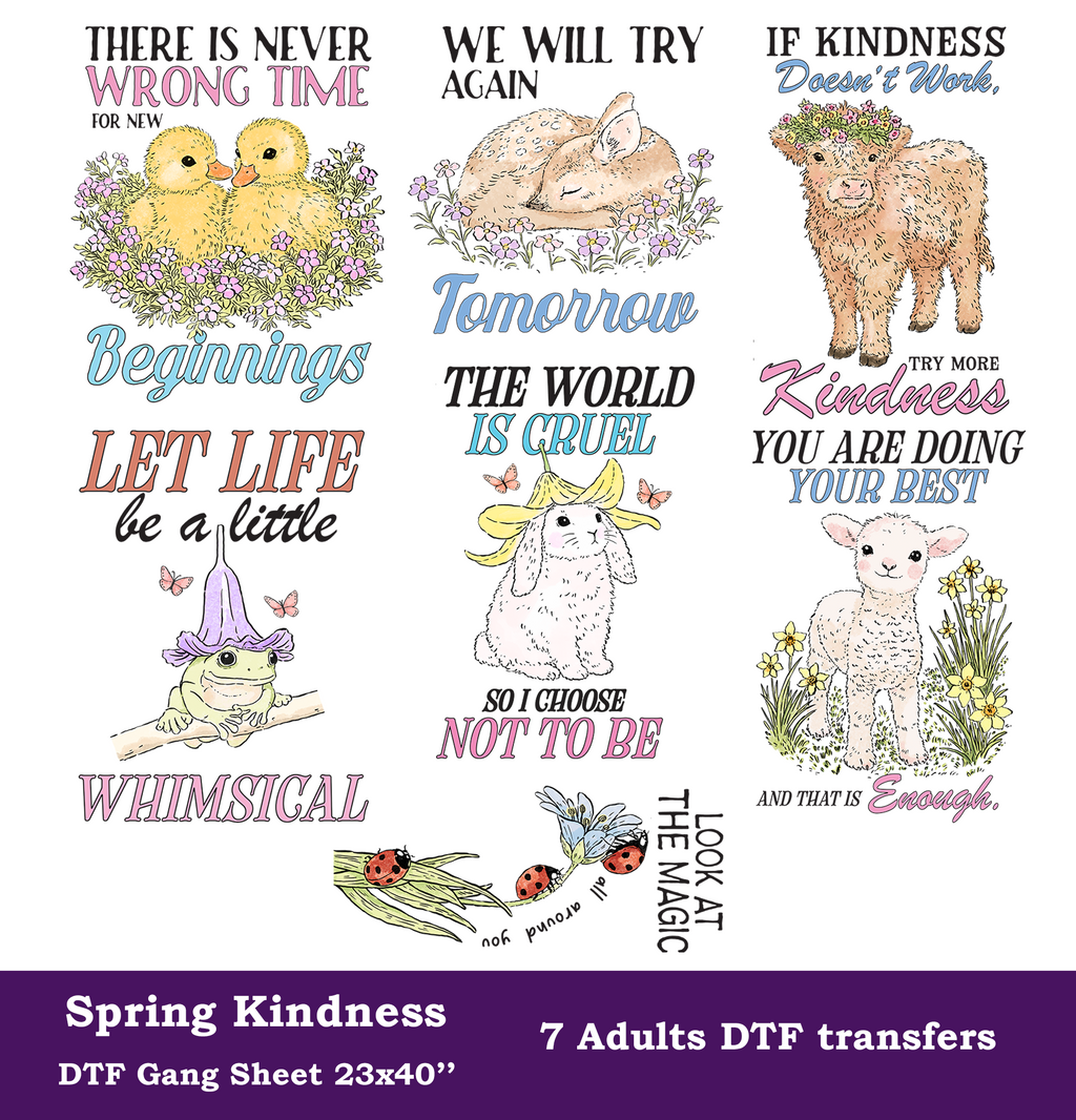 Spring Kindness DTF Gang Sheet, 23x40 in. Motivational Heat transfers